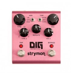 Strymon DIG Dual Digital Delay